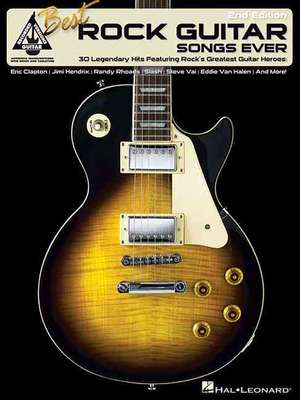 Best Rock Guitar Songs Ever de Hal Leonard Corp