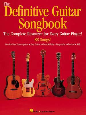 The Definitive Guitar Songbook de Hal Leonard Publishing Corporation