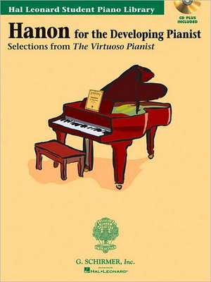 Hanon for the Developing Pianist de Charles-Louis Hanon