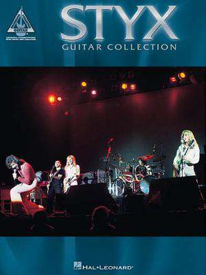 Styx Guitar Collection de Hal Leonard Publishing Corporation