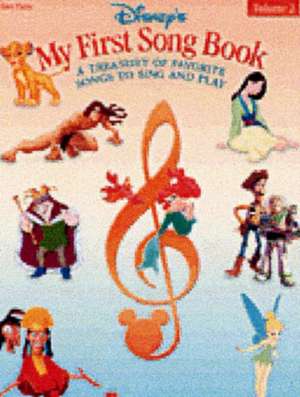 Disney's My First Songbook Volume 2: A Treasury of Favorite Songs to Sing and Play de Hal Leonard Corp