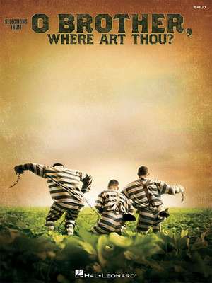 O Brother, Where Art Thou?: For Banjo de Hal Leonard Publishing Corporation