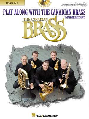 Play Along with the Canadian Brass - Horn: Book/Online Audio de Colin