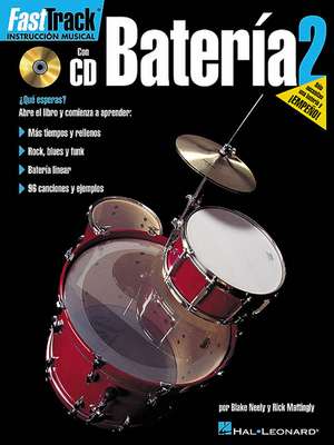 Fasttrack Drum Method - Spanish Edition: Book 2 de Rick Mattingly