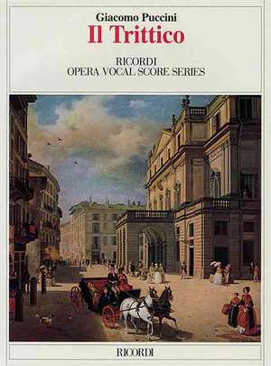 Puccini - Il Trittico: Opera Vocal Score Series de Giacomo Puccini