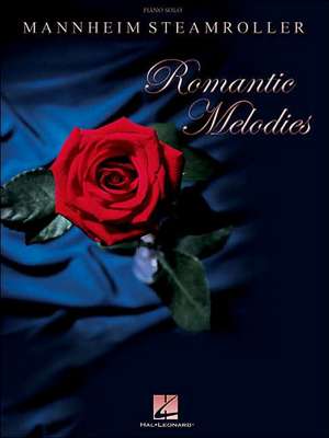 Mannheim Steamroller - Romantic Melodies de Irving