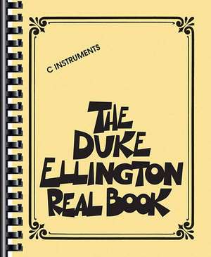 The Duke Ellington Real Book: C Instruments de Duke Ellington