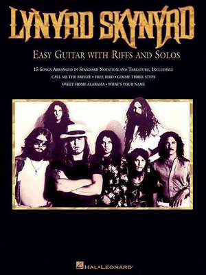 Lynyrd Skynyrd: Easy Guitar With Riffs and Solos de Lynyrd Skynyrd (COP)