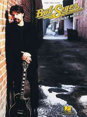 Bob Seger Greatest Hits 2 de Bob Seger