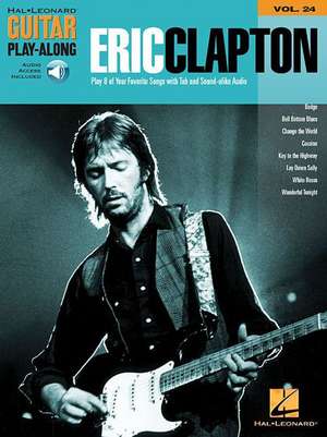 Eric Clapton - Guitar Play-Along Volume 24 (Book/Online Audio)