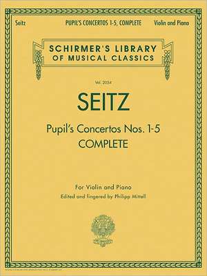 Pupil's Concertos, Complete: Schirmer's Library of Musical Classics, Vol. 2054 Violin and Piano de Mittell Ed