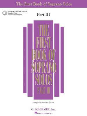 The First Book of Soprano Solos - Part III Book/Online Audio de Joan Frey Boytim