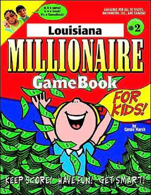 Louisiana Millionaire de Carole Marsh