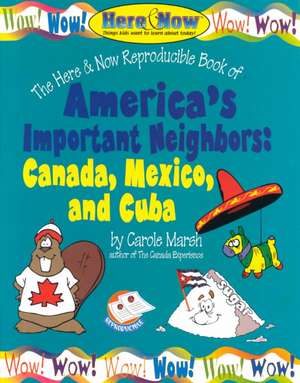 America's Important Neighbors de Carole Marsh