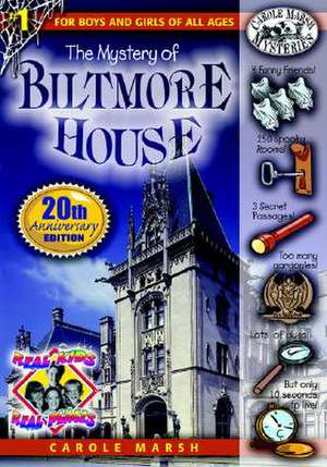 The Mystery of the Biltmore House de Carole Marsh