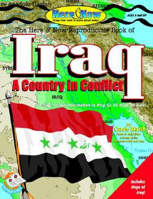 Iraq: A Country in Conflict de Carole Marsh