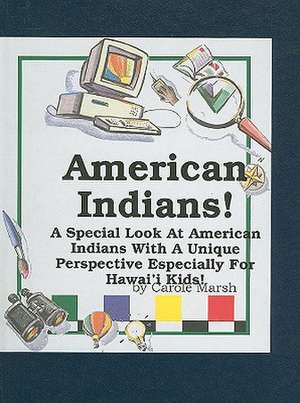 Hawai'i Native Americans! de Carole Marsh