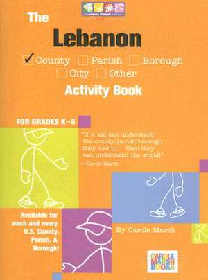 The Lebanon County Activity Book: For Grades K-6 de Carole Marsh