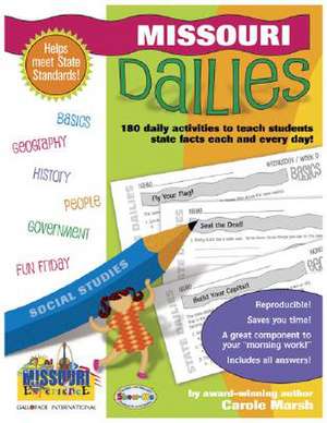 Missouri Dailies: 180 Daily Activities for Kids de Carole Marsh