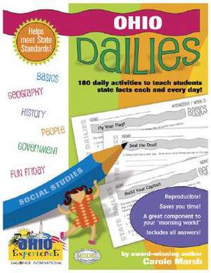 Ohio Dailies: 180 Daily Activities for Kids de Carole Marsh