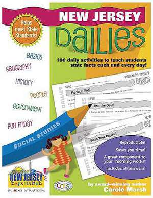 New Jersey Dailies: 180 Daily Activities for Kids de Carole Marsh