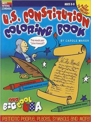 The U.S. Constitution Coloring Book de Carole Marsh