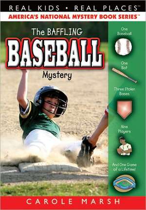 The Baseball Mystery de Carole Marsh