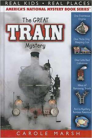 The Great Train Mystery de Carole Marsh