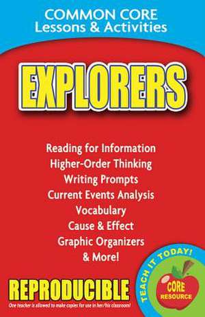 Explorers: Common Core Lessons & Activities de Carole Marsh