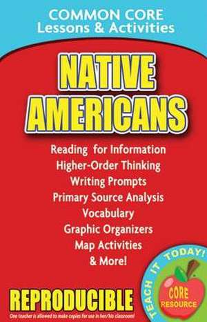 Native Americans: Common Core Lessons & Activities de Carole Marsh