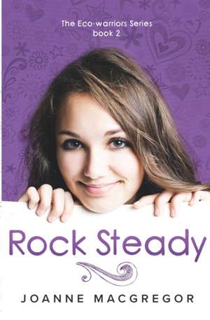 Rock Steady de Joanne Macgregor