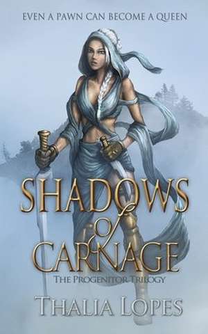 Shadows of Carnage de Thalia Lopes