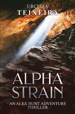 The ALPHA STRAIN de Urcelia Teixeira