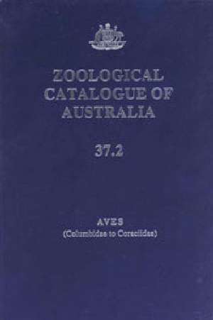 Zoological Catalogue of Australia v. 37. 2; Aves (Columbidae to Coraciidae): "" de Richard Schodde