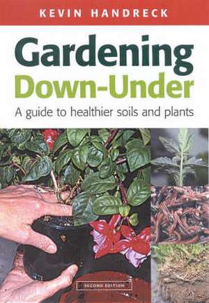 Gardening Down-Under de Kevin Handreck