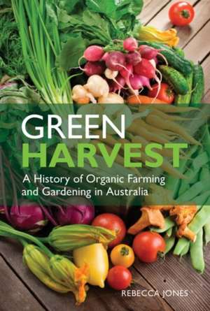 Green Harvest de Rebecca Jones