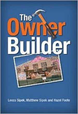 The Owner Builder de Leeza Sipek