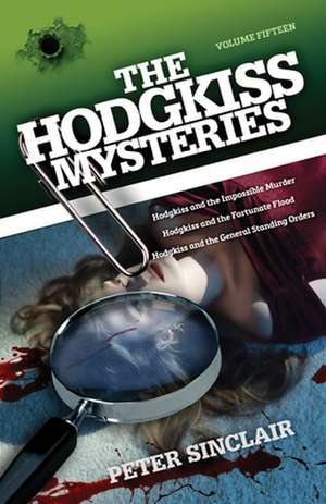 Hodgkiss Mysteries XV de Peter Sinclair