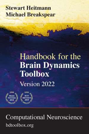 Handbook for the Brain Dynamics Toolbox de Stewart Heitmann