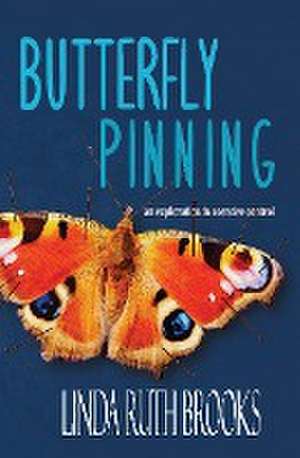 Butterfly Pinning de Linda Ruth Brooks