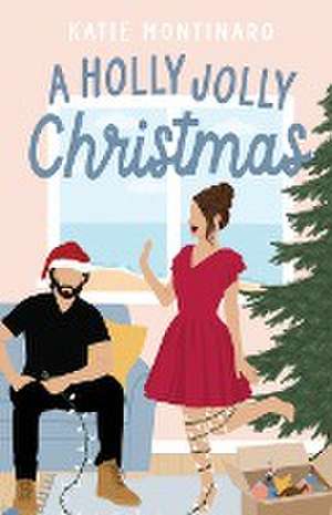 A Holly Jolly Christmas de Katie Montinaro