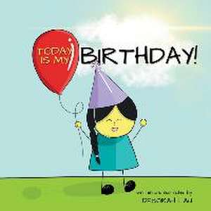 Today is my Birthday! de Deborah Lau