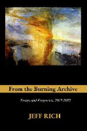 From the Burning Archive de Jeff Rich