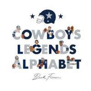 Cowboys Legends Alphabet de Beck Feiner