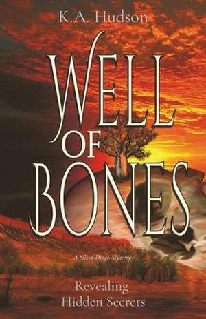 Well of Bones de K. A. Hudson