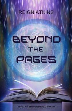 Beyond The Pages de Reign Atkins