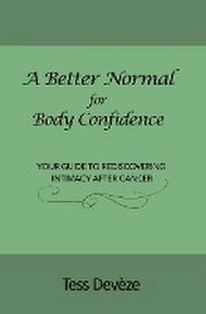 A Better Normal for Body Confidence de Tess Devèze