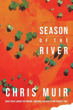 Season of the River de Chris Muir