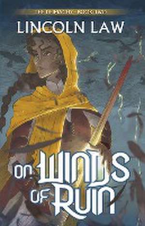 On Winds of Ruin de Lincoln Law