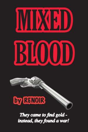 Mixed Blood de Renoir